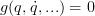g(q,\dot q,...)=0