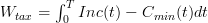 W_{tax} = \int_{0}^T Inc(t) - C_{min}(t) dt